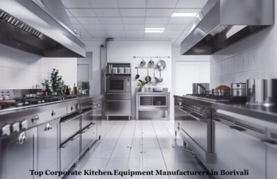 Top Corporate Kitchen Equipment Manufacturers in Borivali