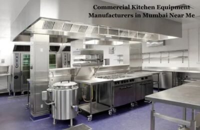 Commercial Kitchen Equipment Manufacturers in Mumbai Near Me