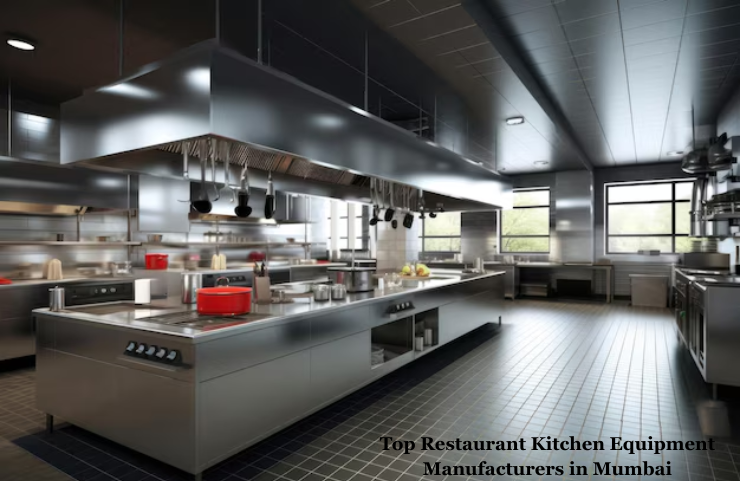 Top Restaurant Kitchen Equipment Manufacturers in Mumbai