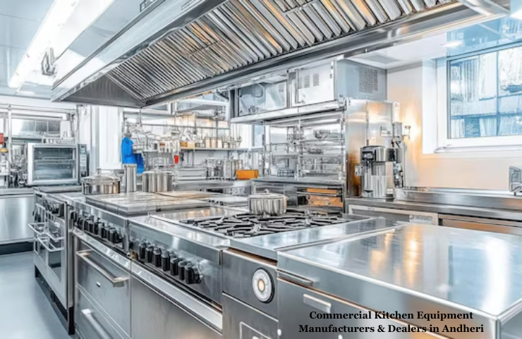 Commercial Kitchen Equipment Manufacturers & Dealers in Andheri