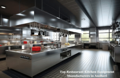 Top Restaurant Kitchen Equipment Manufacturers in Andheri
