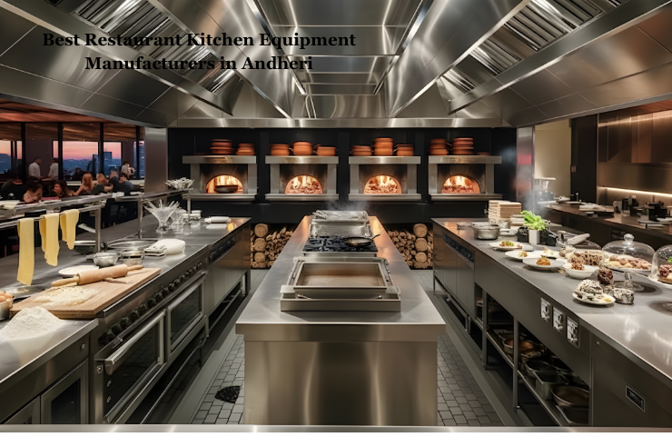 Best Restaurant Kitchen Equipment Manufacturers in Andheri