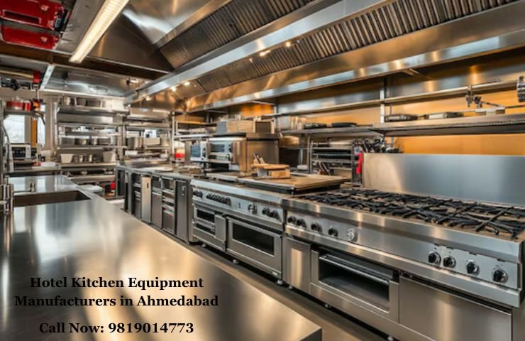 Hotel Kitchen Equipment Manufacturers in Ahmedabad