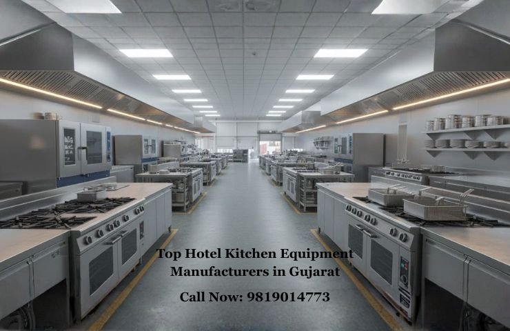 Top Hotel Kitchen Equipment Manufacturers in Gujarat