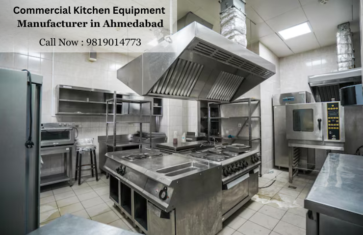 Commercial Kitchen Equipment Manufacturer in Ahmedabad