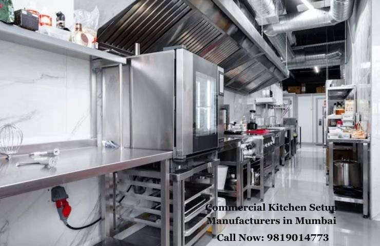 Commercial Kitchen Setup Manufacturers in Mumbai