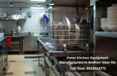 Hotel Kitchen Equipment Manufacturers in Andheri Near Me