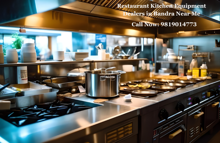 Restaurant Kitchen Equipment Dealers in Bandra Near Me