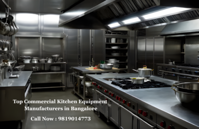 Top Commercial Kitchen Equipment Manufacturers in Bangalore