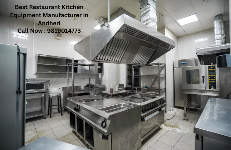 Best Restaurant Kitchen Equipment Manufacturer in Andheri