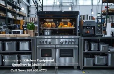 Commercial Kitchen Equipment Suppliers in Mumbai