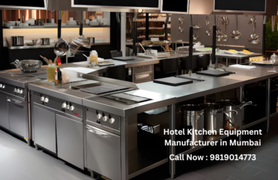 Hotel Kitchen Equipment Manufacturer in Mumbai