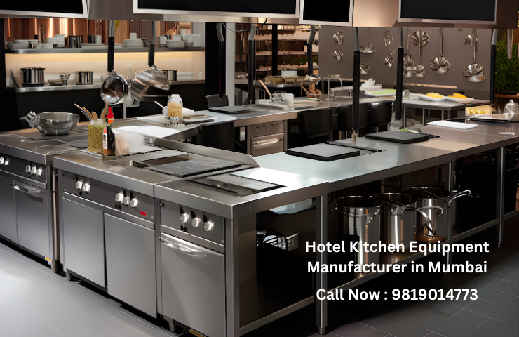 Hotel Kitchen Equipment Manufacturer in Mumbai