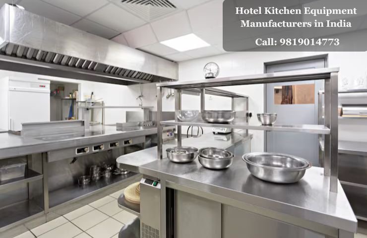 Hotel Kitchen Equipment Manufacturers in India