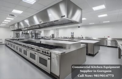 Commercial Kitchen Equipment Supplier in Goregaon