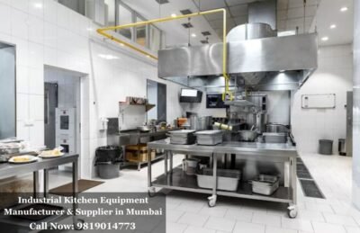 Industrial Kitchen Equipment Manufacturer & Supplier in Mumbai