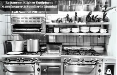 Restaurant Kitchen Equipment Manufacturer & Supplier in Mumbai