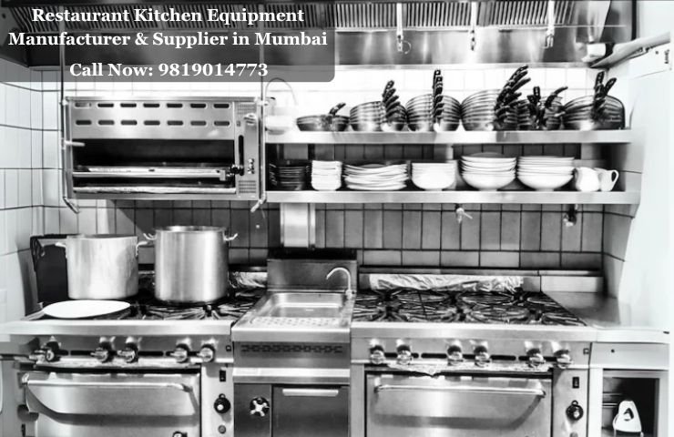Restaurant Kitchen Equipment Manufacturer & Supplier in Mumbai