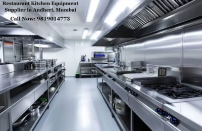 Restaurant Kitchen Equipment Supplier in Andheri, Mumbai