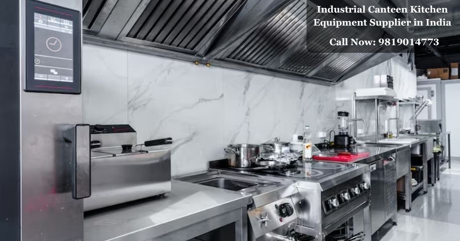 Industrial Canteen Kitchen Equipment Supplier in India