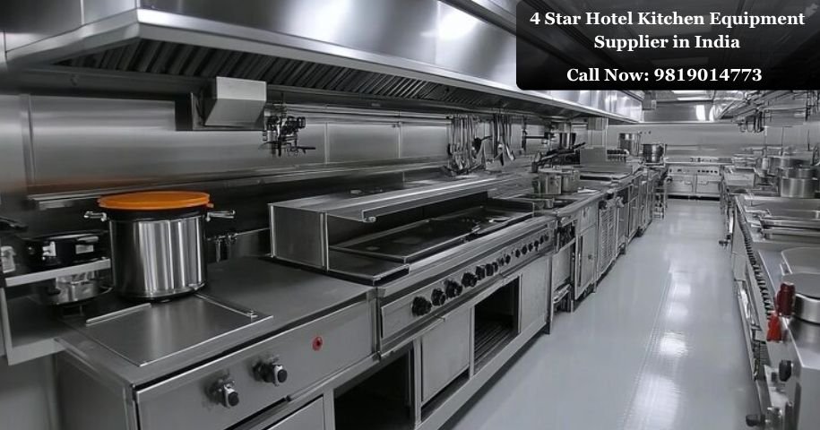 Luxury 4 Star Hotel Kitchen Equipment Supplier in India