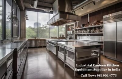 Top Industrial Canteen Kitchen Equipment Supplier in India
