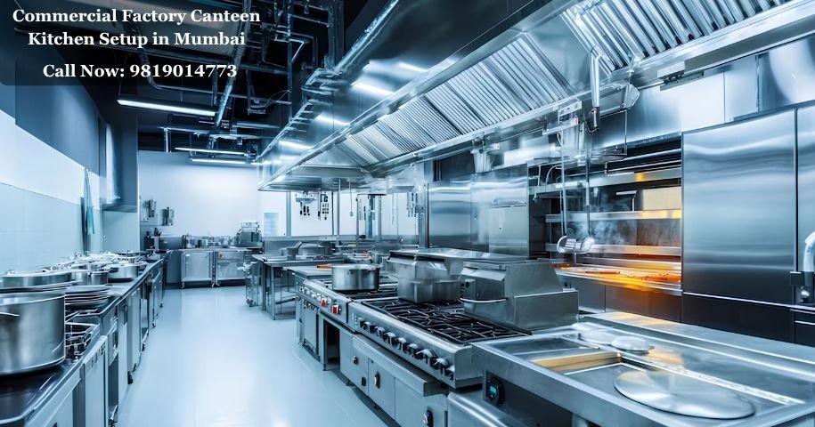 Commercial Factory Canteen Kitchen Setup in Mumbai