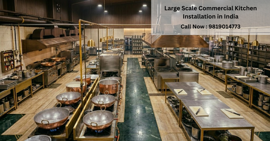 Large Scale Commercial Kitchen Installation in India