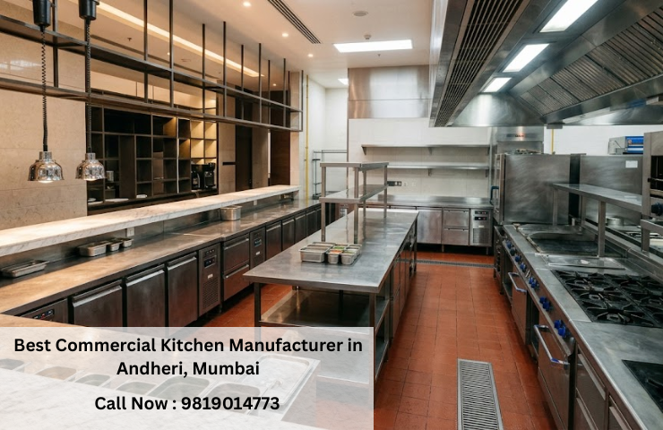 Best Commercial Kitchen Manufacturer in Andheri, Mumbai