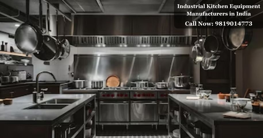 Industrial Kitchen Equipment Manufacturers in India