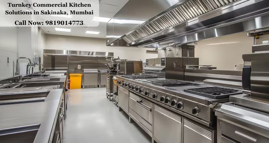 Turnkey Commercial Kitchen Solutions in Sakinaka, Mumbai