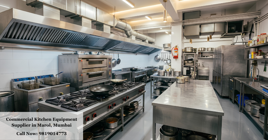 Commercial Kitchen Equipment Supplier in Marol, Mumbai