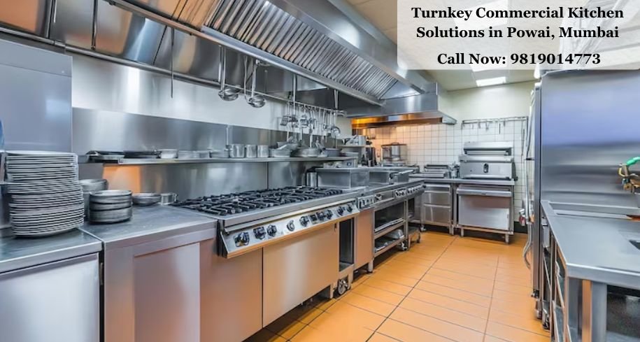 Turnkey Commercial Kitchen Solutions in Powai, Mumbai